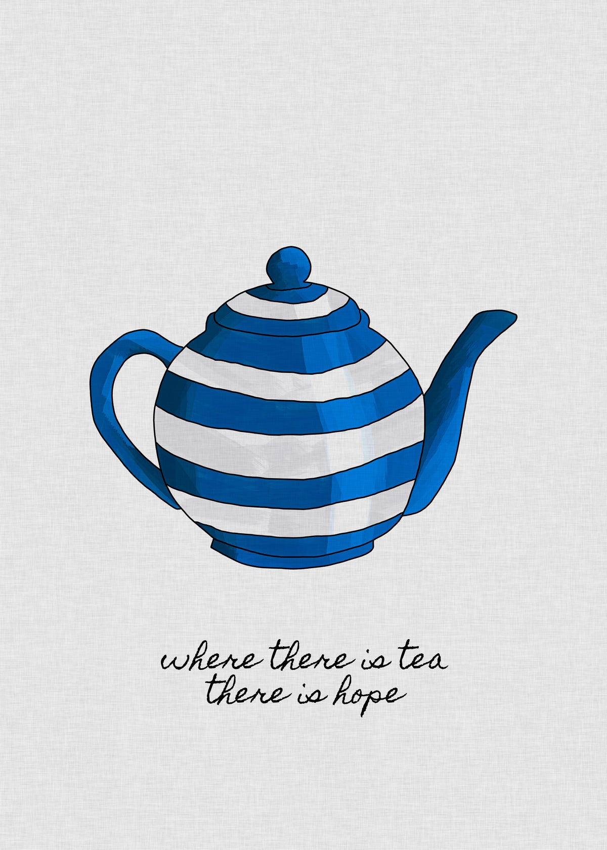 Where There is Tea - Unframed art print