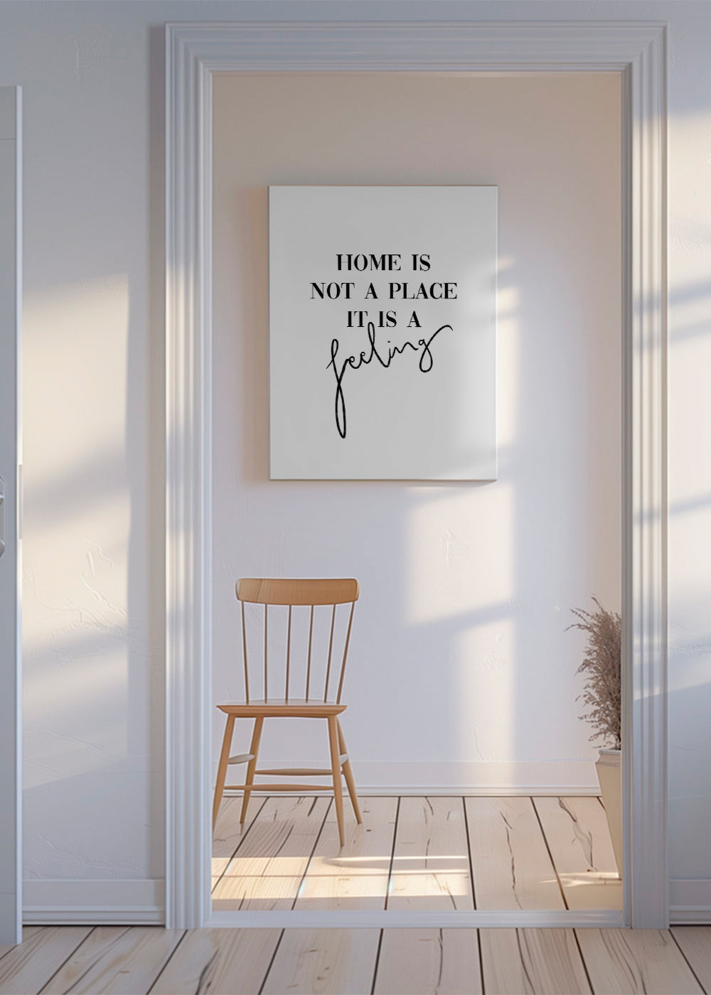 Home is a feeling