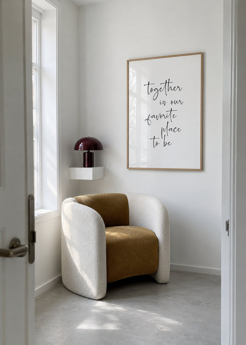 Together is our favourite place to be - Framed poster in an interior
