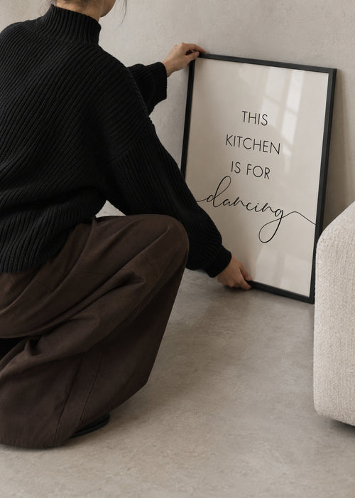 This kitchen is for dancing - Framed poster in an interior