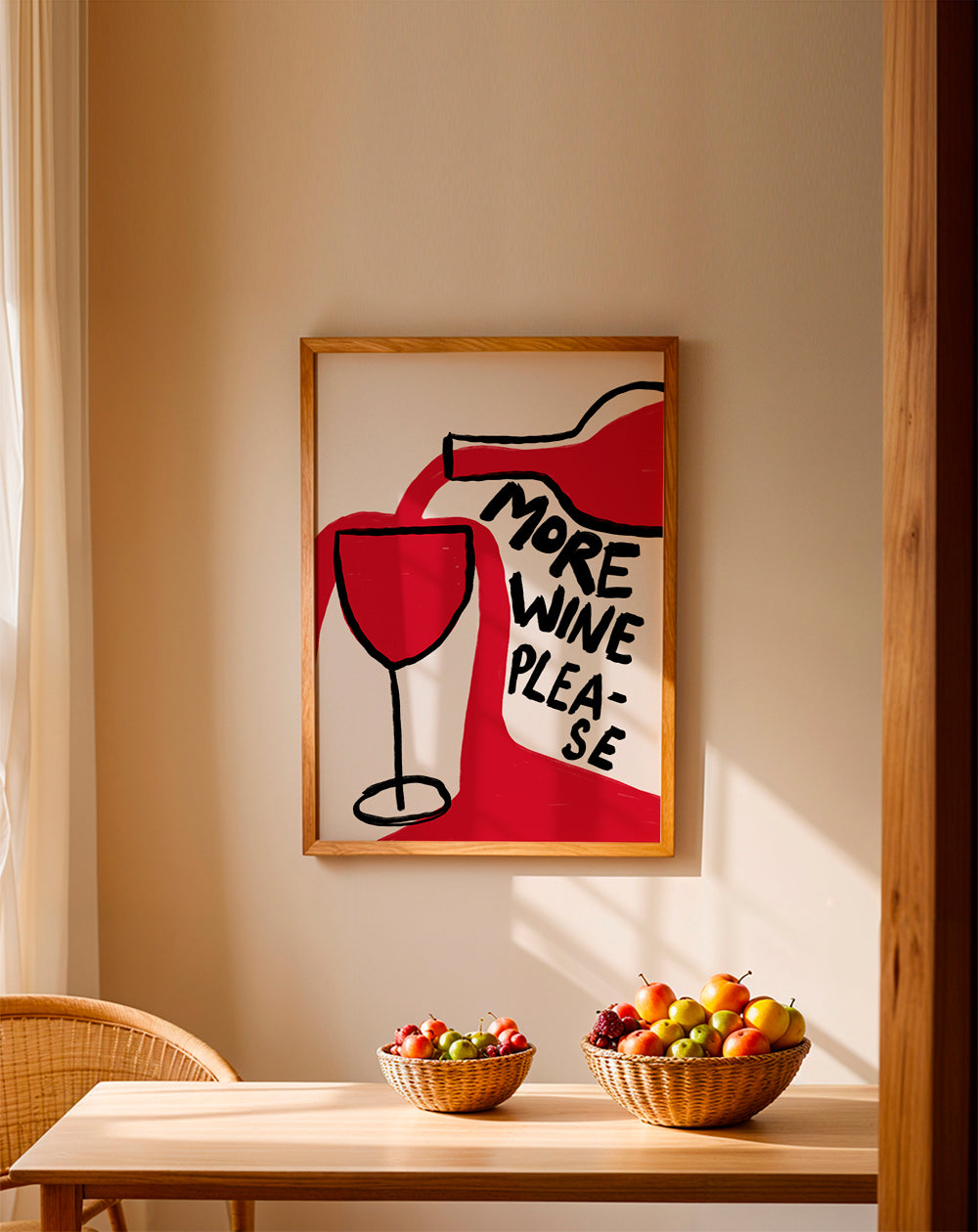 More Wine Please