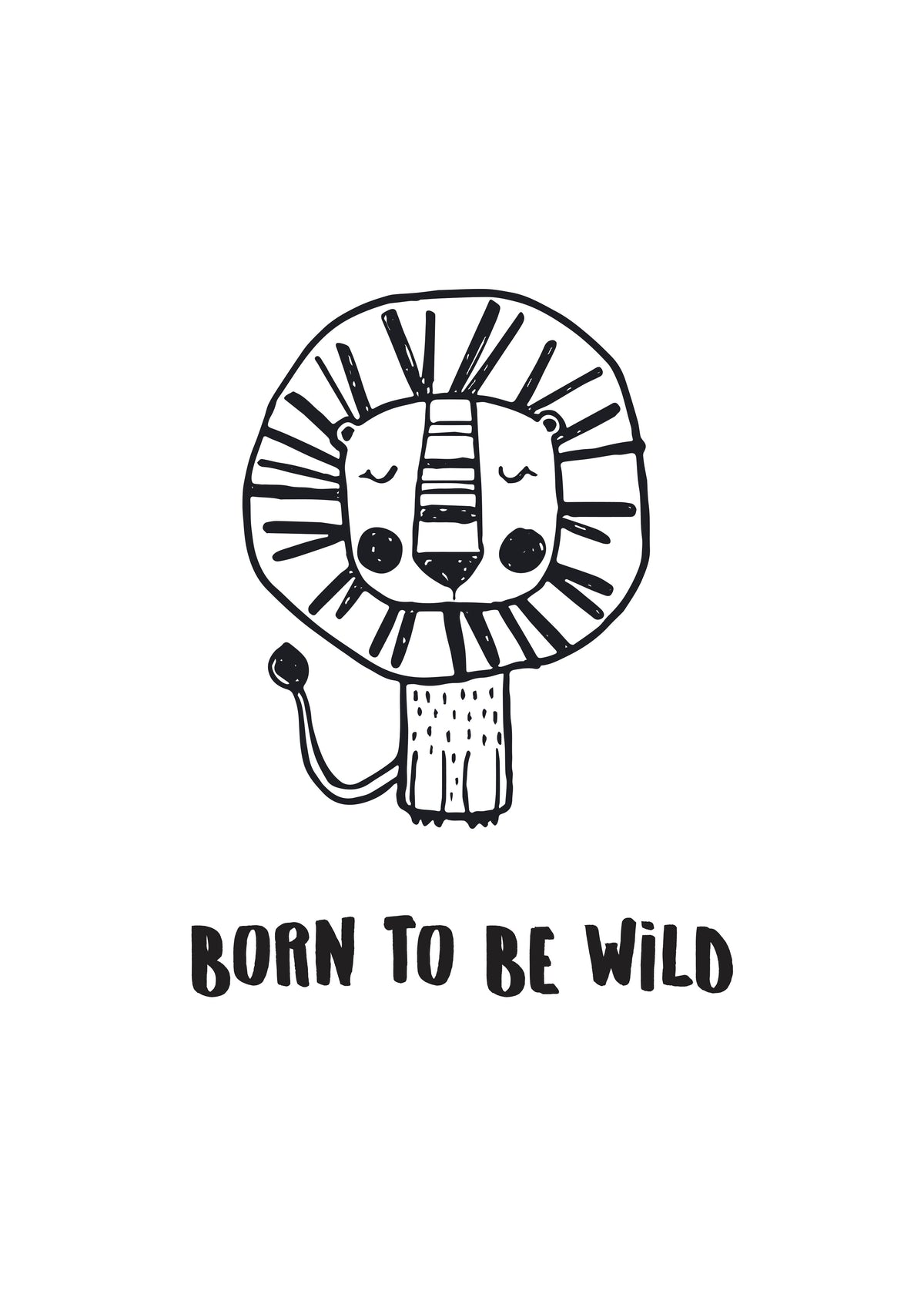 León “ Born to be wild” - Unframed art print