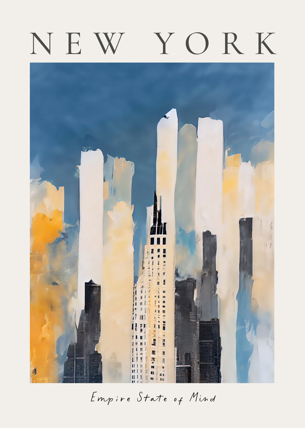 New York, Empire State of Mind - Unframed art print