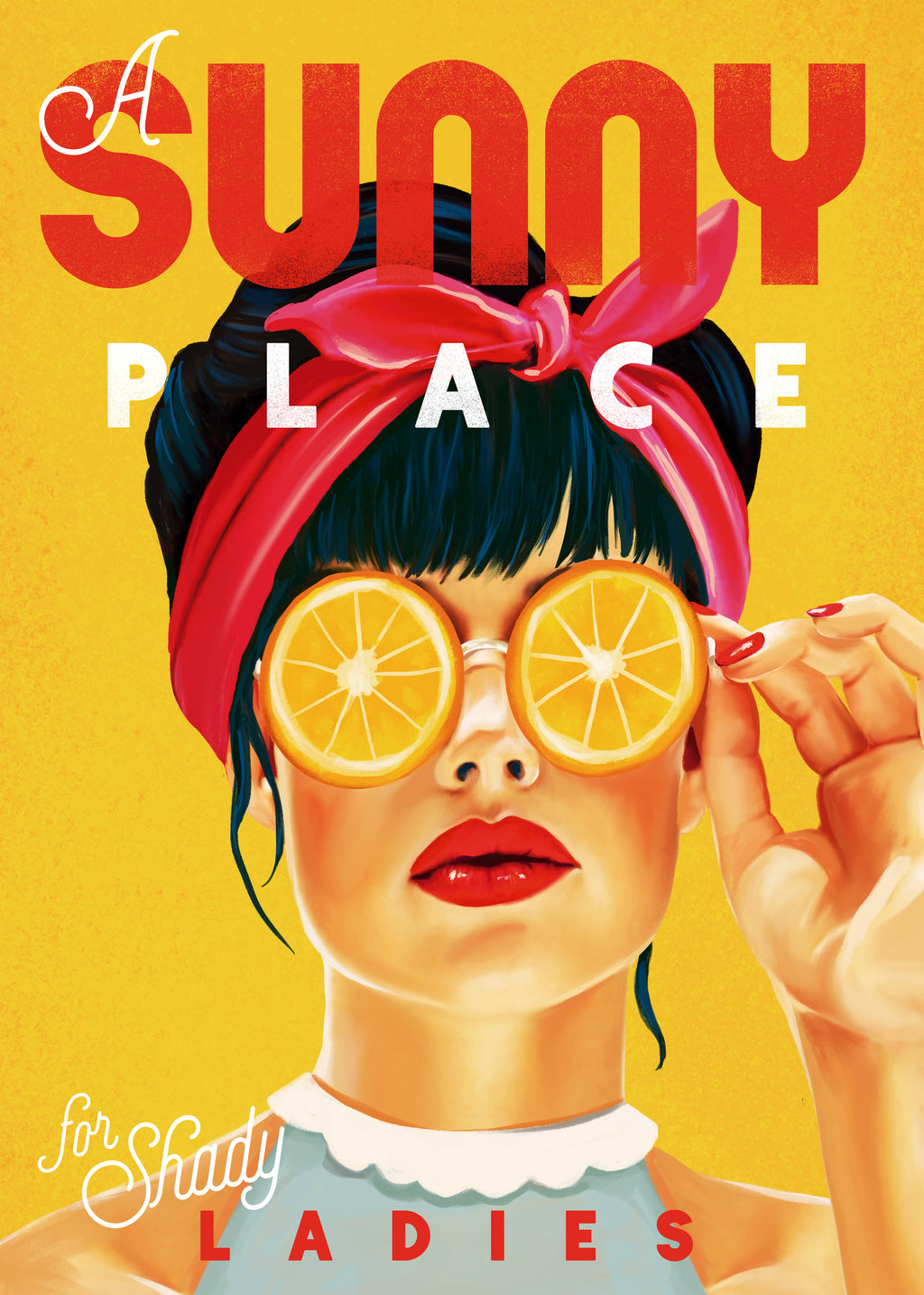 A Sunny Place For Shady Ladies Orange Pinup Art - Unframed art print